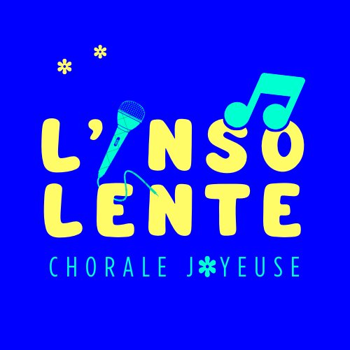 Logo L'Insolente - Chorale Joyeuse